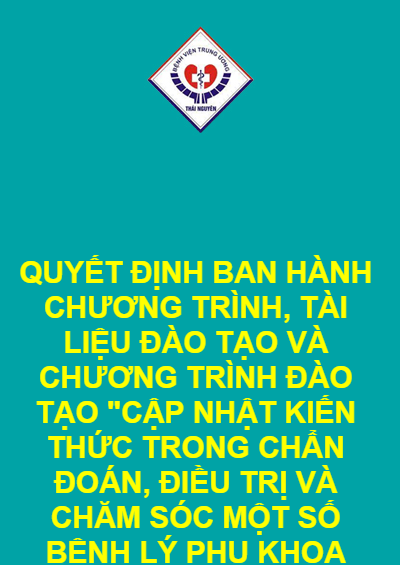 QUYẾT ĐỊNH BAN HÀNH CHƯƠNG TRÌNH, TÀI LIỆU ĐÀO TẠO VÀ CHƯƠNG TRÌNH ĐÀO TẠO 